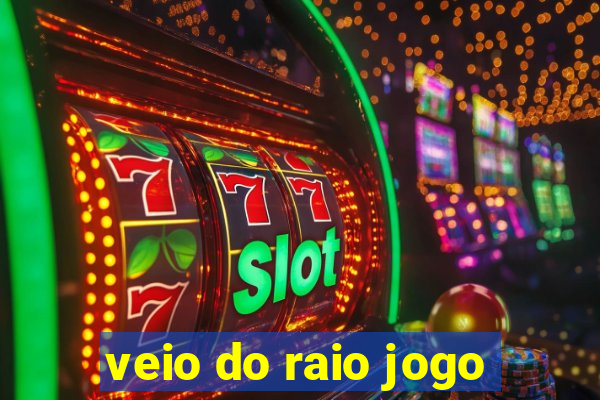 veio do raio jogo